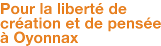 Pour la liberté de création et de pensée à Oyonnax
